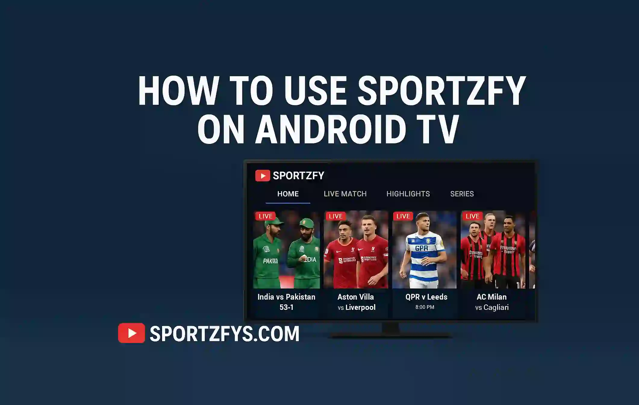 How to Use Sportzfy on Android TV