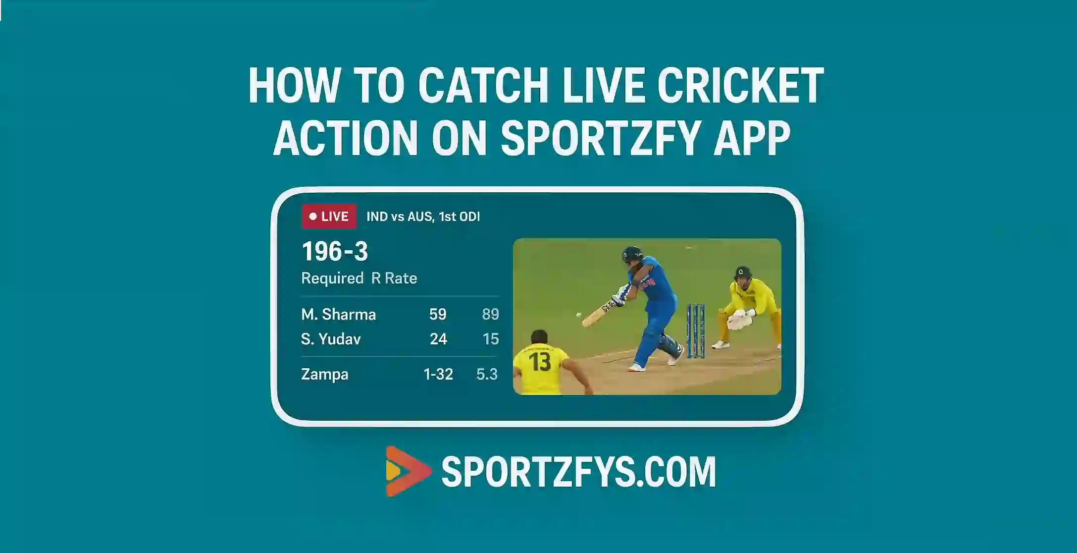 How to Catch Live Cricket Action on Sportzfy App