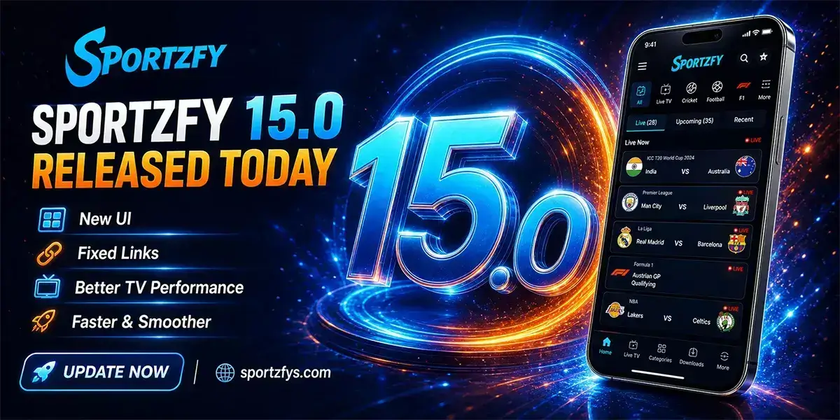 Sportzfy 15.0 APK Download: New UI, Fixed Links & Better TV Performance