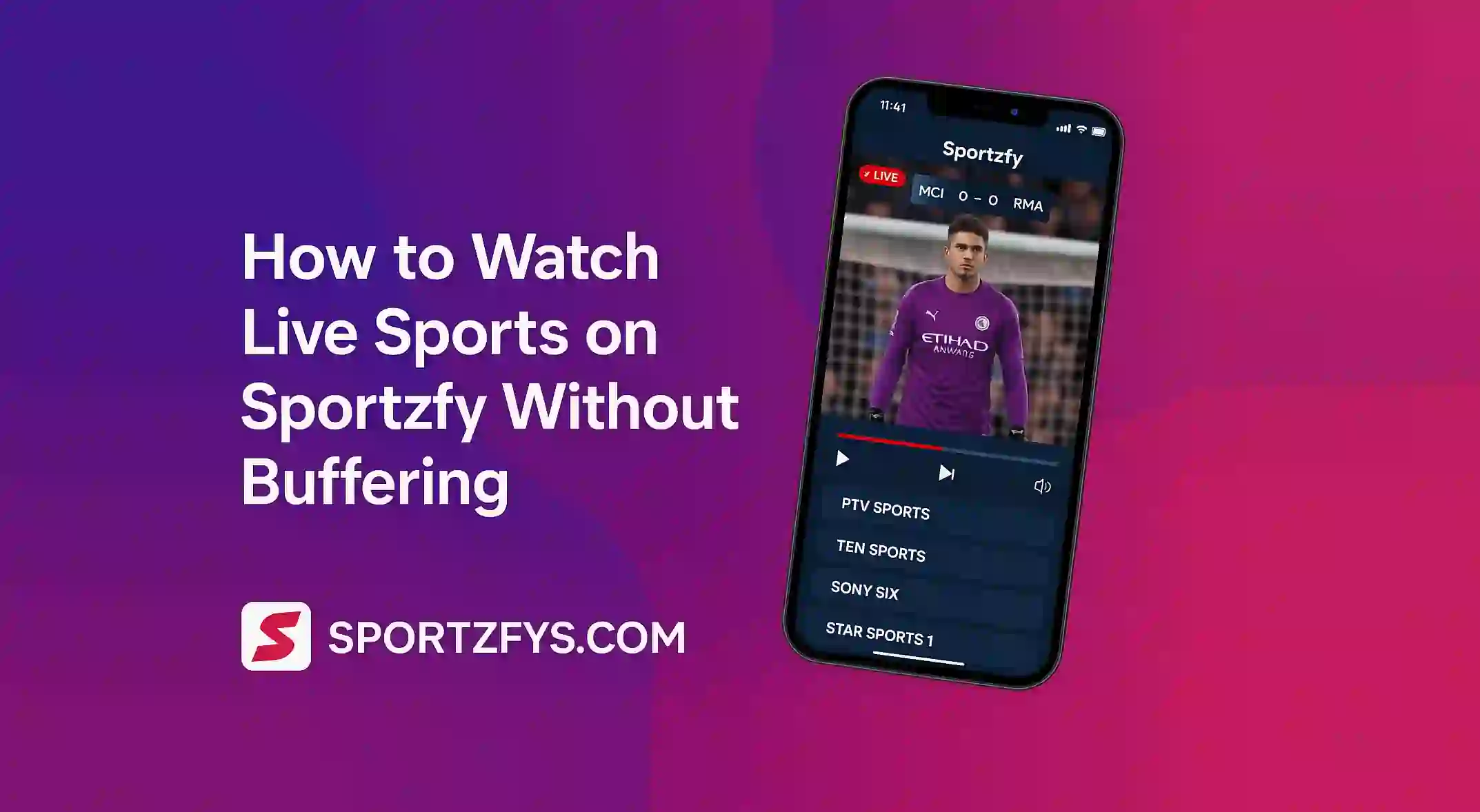 How to Watch Live Sports on Sportzfy Without Buffering