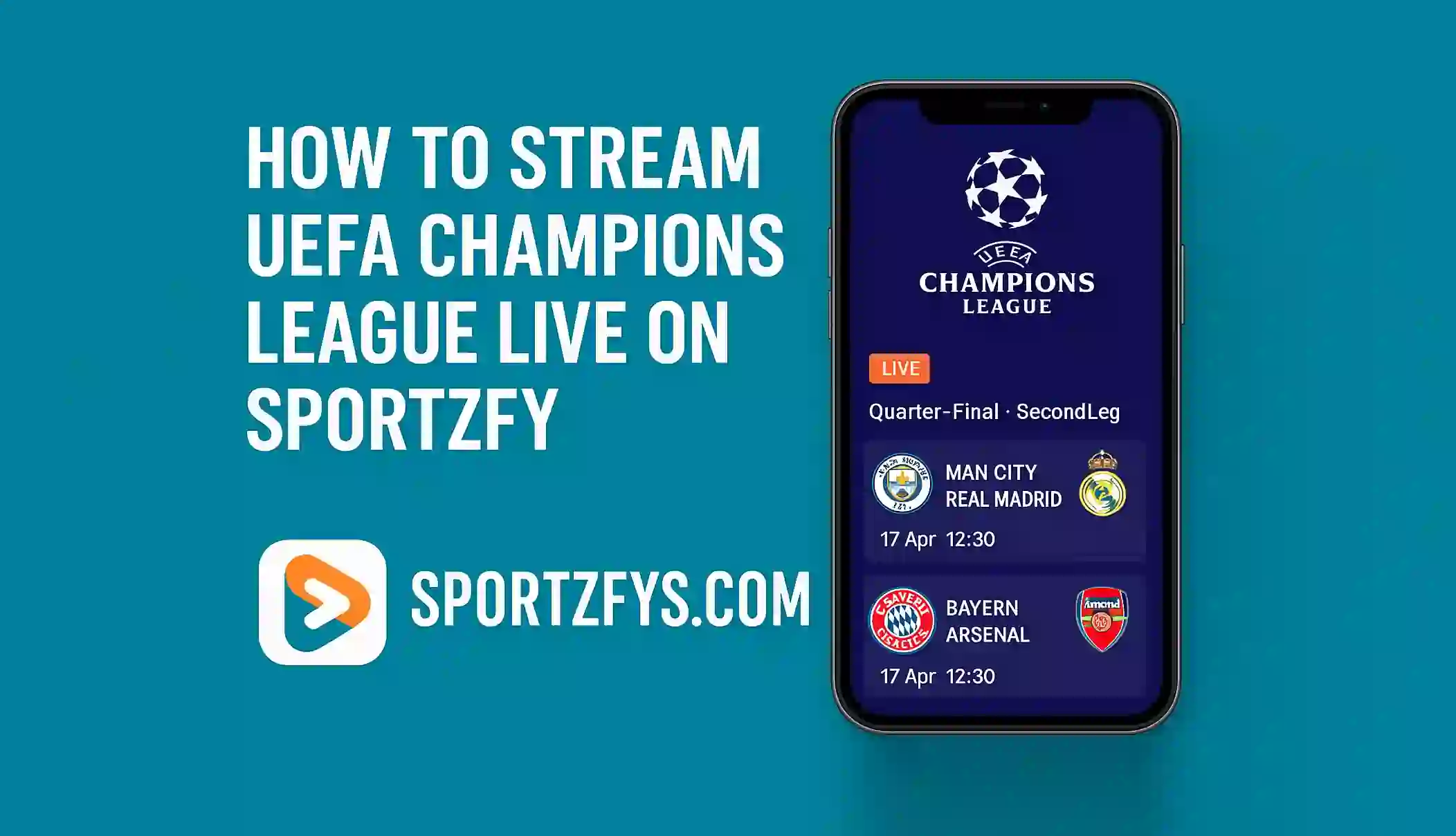 How to Stream UEFA Champions League Live on Sportzfy