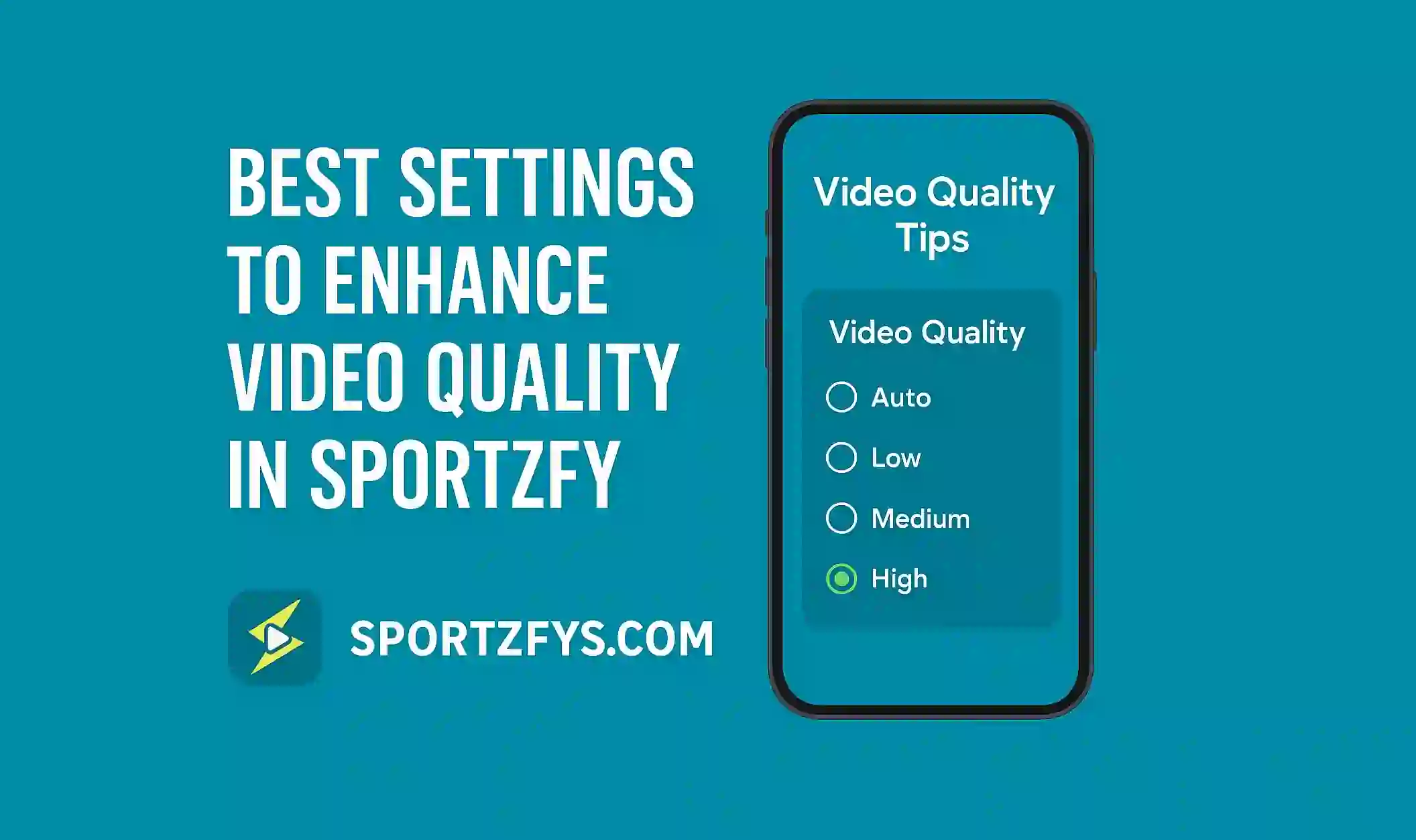 Best Settings to Enhance Video Quality in Sportzfy